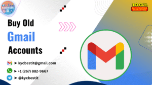 Buy Old Gmail Accounts